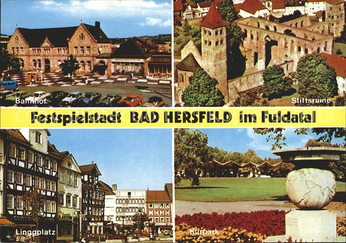 Bad Hersfeld Stiftsruine Bahnhof Linggplatz Kurpark