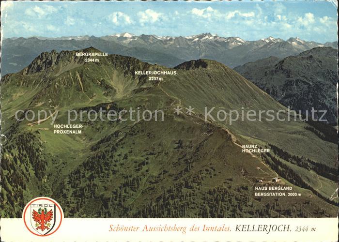 Kellerjoch Kellerjochhaus Naunz Hochleger