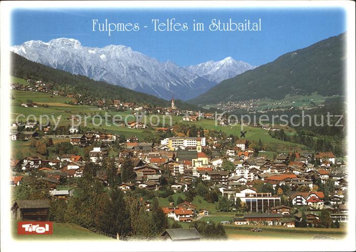 Fulpmes Tirol Telfes Stubaital Bettelwurfgebirge