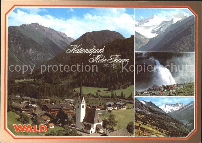 Wald Pinzgau Grossvenediger Krimmler Wasserfall Reichenspitzgruppe