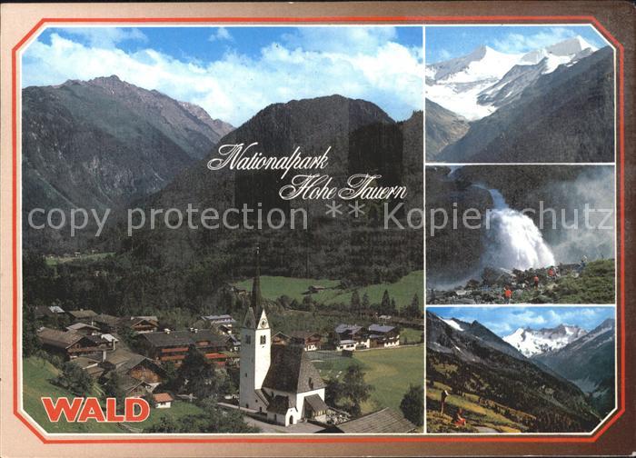 Wald Pinzgau Nationalpark Hohe Tauern Grossvenediger Krimmler Wasserfall