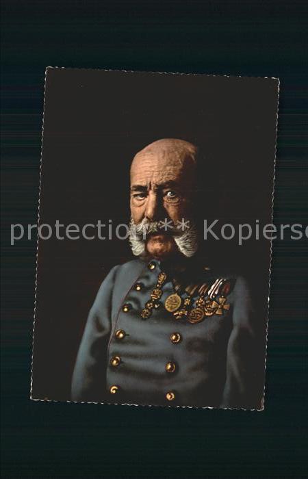Franz Josef I. Kaiser von oesterreich