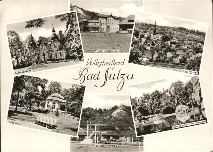 Bad Sulza Wismut Sanatorium Inhalatorium Trinkhalle Soleschwimmbad Schwanenteich