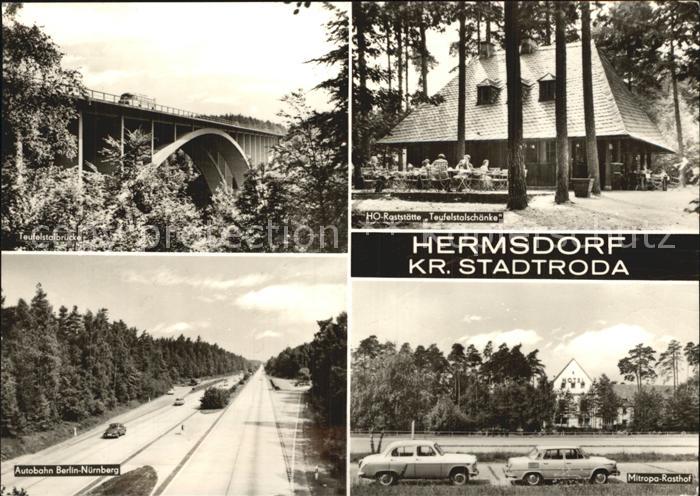 Hermsdorf Thueringen Autobahn Berlin-Nuernberg Teufelstalbruecke Mitropa Gasthof