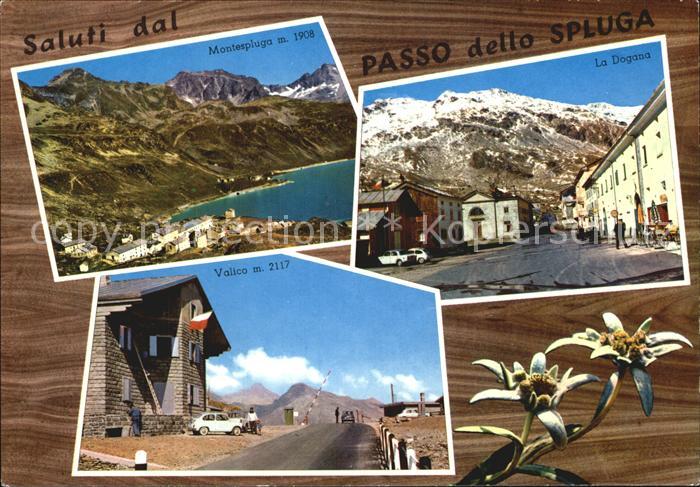 Spluga Montespluga la Dogana Valico