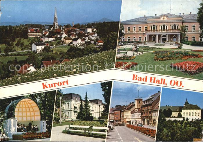 Bad Hall Oberoesterreich Musikpavillon Hauptstrasse Kurhaus Marienhof Schloss Fe