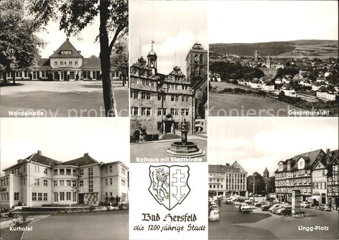 Bad Hersfeld Lingg-Platz Kurthotel Wandelhalle