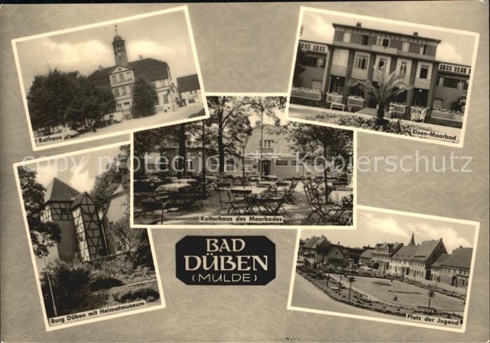 Bad Dueben Rathaus Eisen Moorbad Burg Dueben Heimatmuseum Platz der Jugend