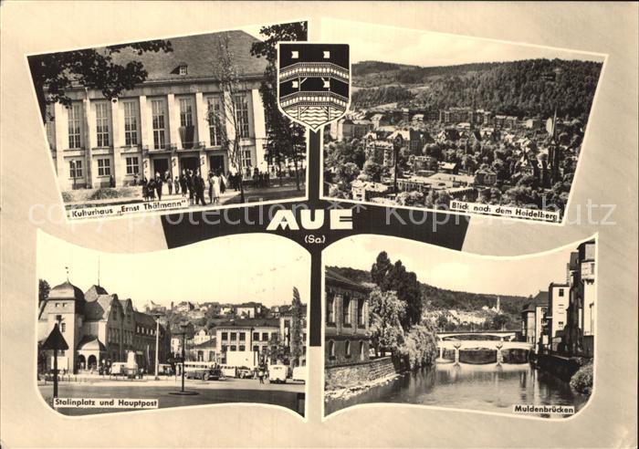 Aue Sachsen Kulturhaus Ernst Thaelmann Heidelberg Stalinplatz Hauptpost