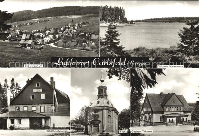 Carlsfeld Erzgebirge Talsperre Waldterswiese Gasthaus Erholungsheim