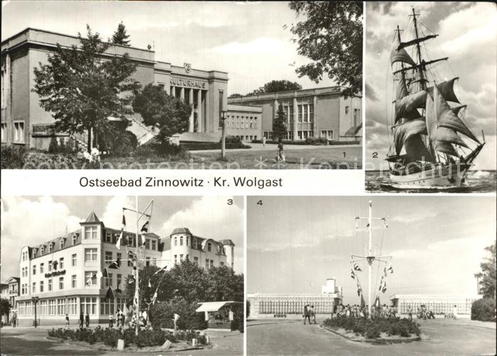 Zinnowitz Ostseebad Kulturhaus Segelschulschiff Wilhelm Pieck Heim Glueck auf St