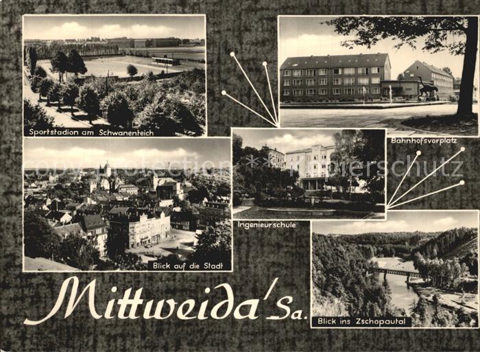 Mittweida Sportstadion Schwanenteich Stadtblick Ingenieurschule Bahnhofsplatz Zs