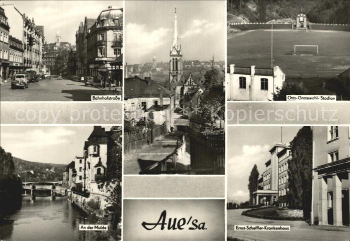 Aue Sachsen Mulde Bahnhofstrasse Otto-Grotewohl Stadion Ernst-Scheffler-Krankenh