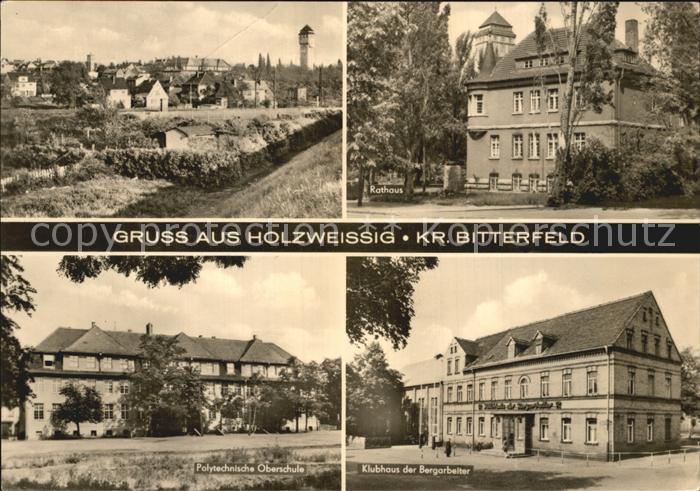 Holzweissig Klubhaus Polytechnische Oberschule Rathaus
