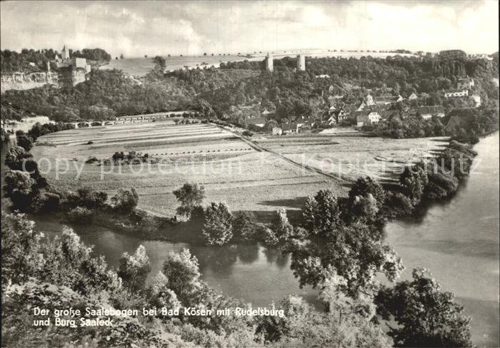Bad Koesen grosse Saalebogen Burg Saaleck Rudelsburg