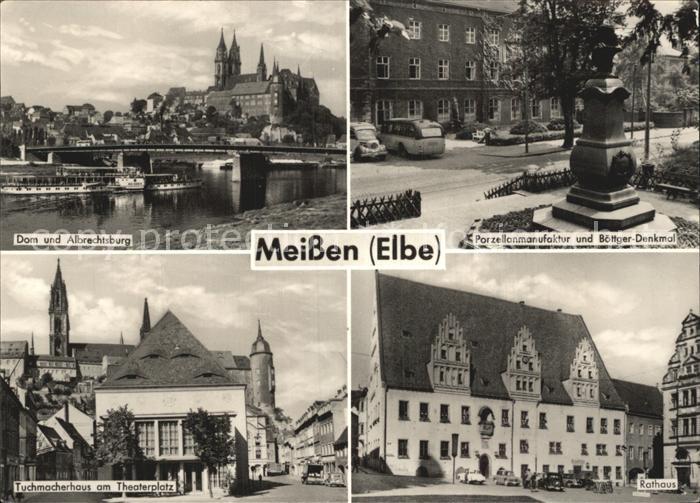 Meissen Elbe Sachsen Dom Albrechtsburg Boettger-Denkmal Tuchmacherhaus Porzellan
