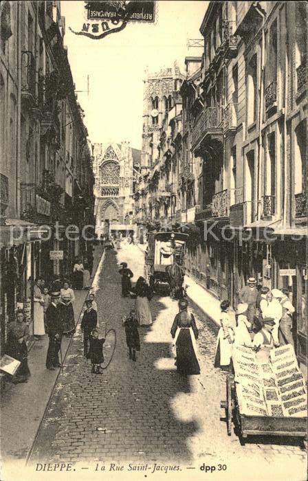 Dieppe 76 Rue Saint Jacques en 1900