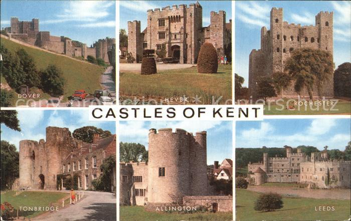 Kent Castles of the region Dover Hever Rochester Leeds Allington Tonbridge
