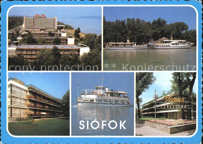 Siofok Hotels am Balaton Plattensee Dampfer Faehre
