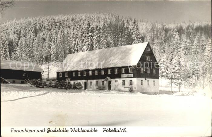 Poebeltal Ferienheim Gaststaette Wahlsmuehle