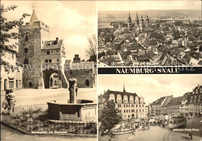 Naumburg Saale Wilhelm-Pieck-Platz Dom Marienplatz mit Marientor