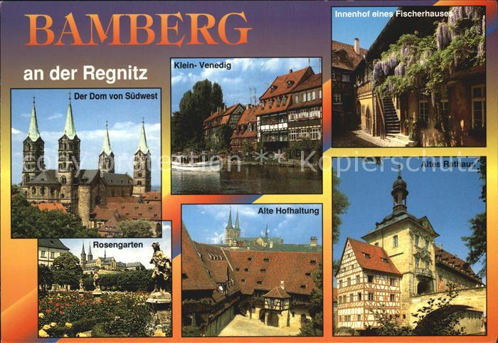 Bamberg Altes Rathaus Innenhof eines Fischerhauses Der Dom Rosengarten