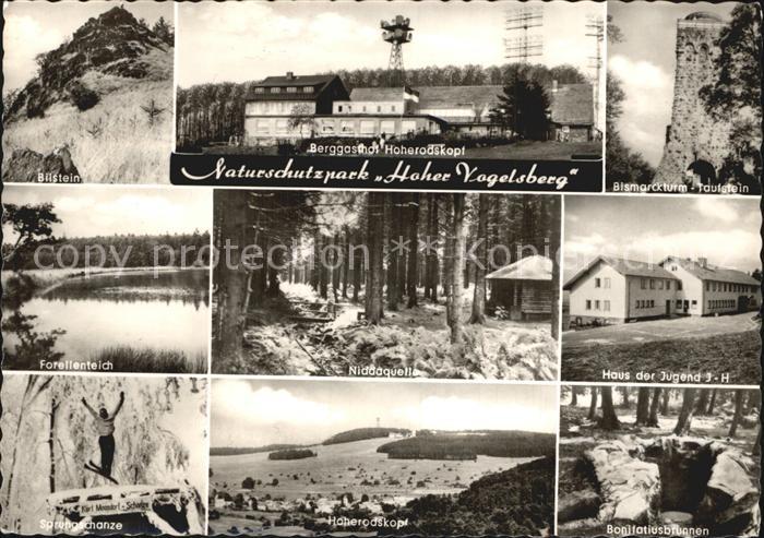 Hoher Vogelsberg Bilstein Berggasthof Hoherodskopf Bismarckturm Taufstein Forell