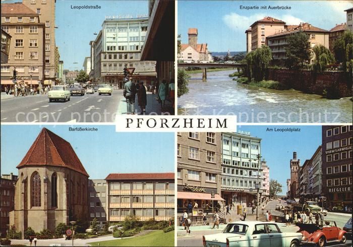 Pforzheim Leopoldstrasse Enzpartie mit Auerbruecke Leopoldplatz