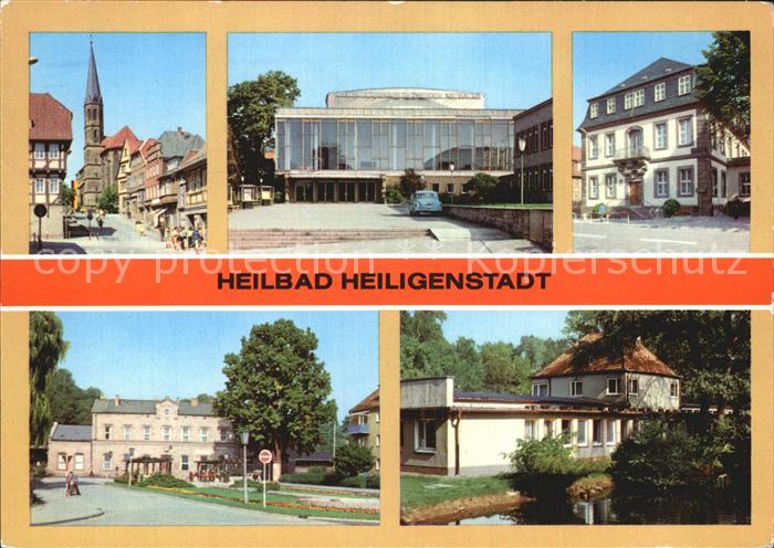 Heiligenstadt Eichsfeld Kirche Kreiskulturhaus Dr Theo Neubauer Rathaus Bahnhof