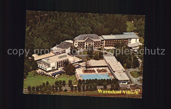 Warmbad Villach Thermalbad Fliegeraufnahme
