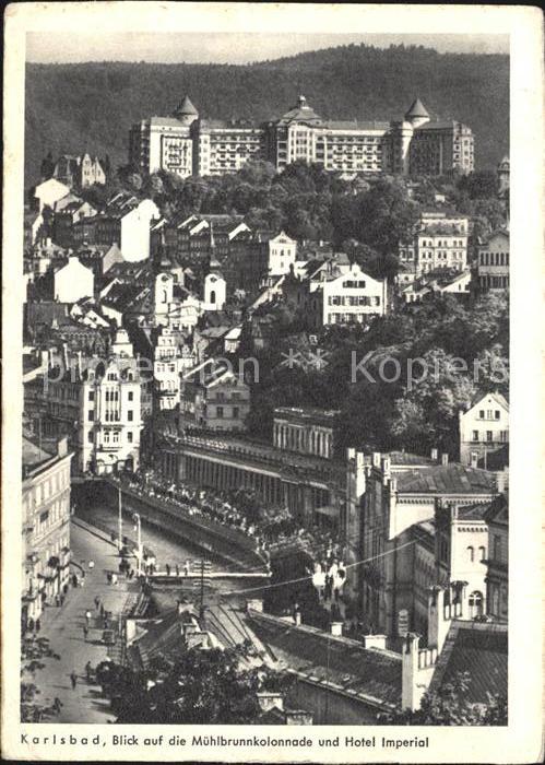 Karlsbad Eger Muehlbrunnkolonnade und Hotel Imperial