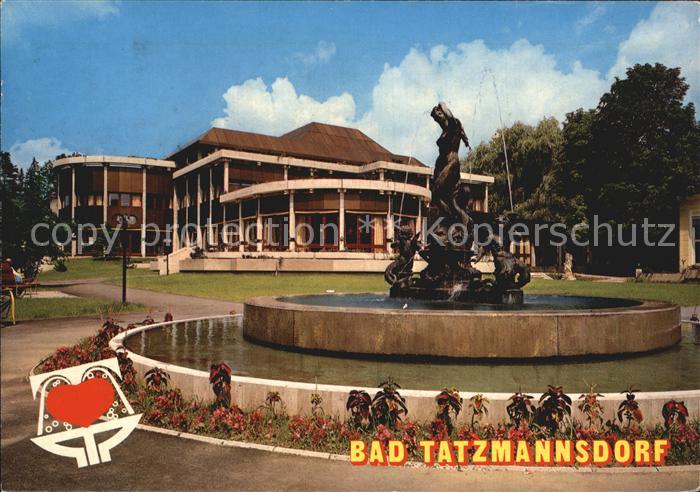Bad Tatzmannsdorf Burgenland Kurplatz Kurmittelhaus Brunnen