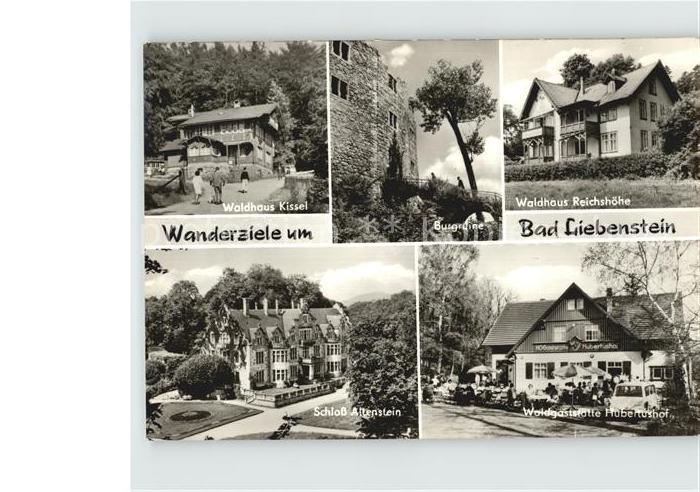 Bad Liebenstein Waldhaus Kissel Reichshoehe Burgruine Waldgaststaette Hubertusho