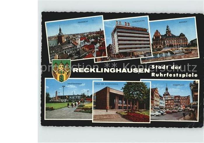 Recklinghausen Westfalen Rathaus Haus der Ruhrfestspiele Hauptbahnhof Europahote