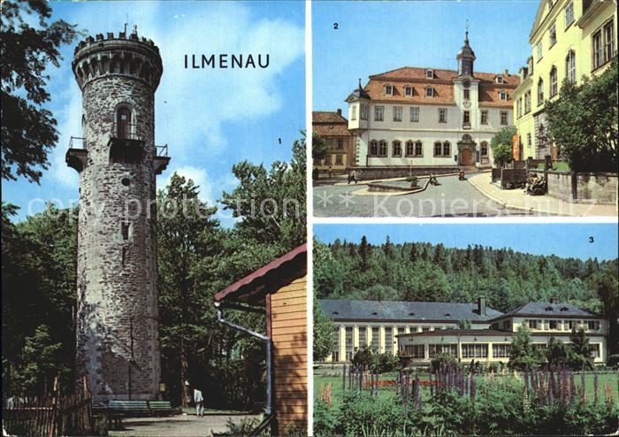 Ilmenau Thueringen Kickelhahnturm Rathaus Schloss Kreiskulturhaus