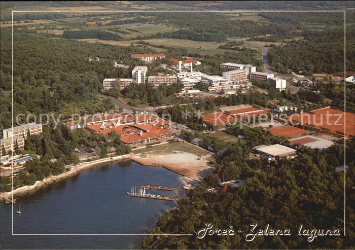 Porec Zelena laguna Hotel Albatros Fliegeraufnahme