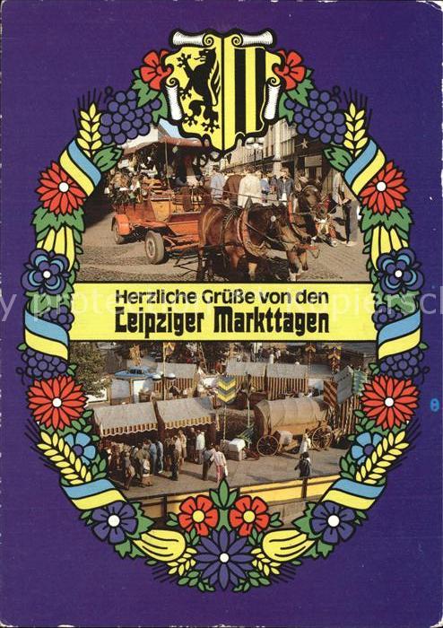 LEIPZIG Sachsen Markttage Grusskarte Pferdekutsche Marktstaende