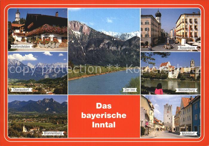 Rosenheim Bayern Das Bayrische Inntal Wasserburg Muehldorf Oberaudorf Brannenbur