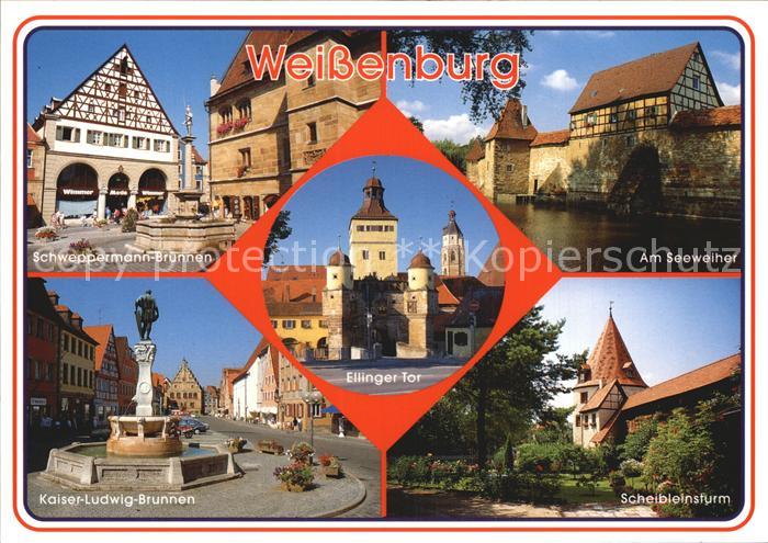 Weissenburg Bayern Am Seeweiher Scheibleinturm Kaiser Ludwig Brunnen Schwepperma