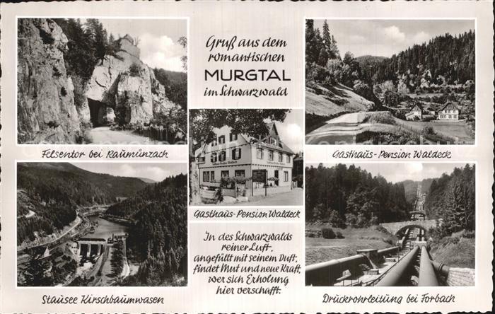 Schwarzwald Murgtal Felsentor Raumünzacch Stausee K