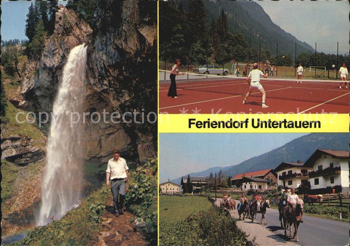 Untertauern Wasserfall Tennisplatz Reiter