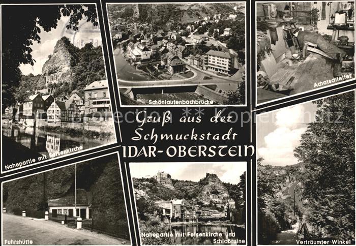 Idar-Oberstein Nahe Felsenkirche Schoenlautenbachbruecke Achatschleifer Diamante