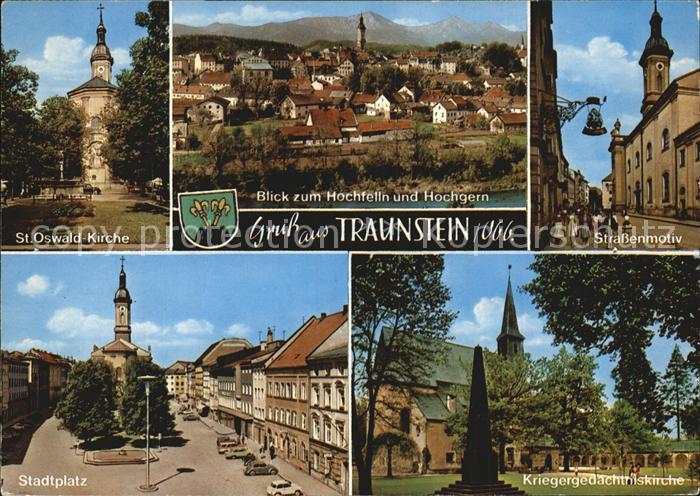Traunstein Oberbayern St Oswald-Kirche Kriegergedaechtniskirche Stadtplatz