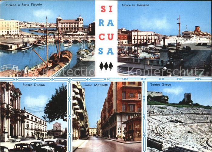 Siracusa Darsena Porto Piccolo Nave Teatro Greco Corso Matteotti
