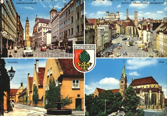 Augsburg Maximilianstrasse Dom Rathaus Jakobskirche Fuggerei
