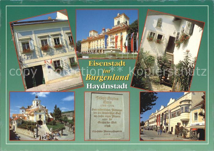 Eisenstadt Haydnhaus Schloss Esterhazy Hofansicht Bergkirche Gedenktafel Rathaus
