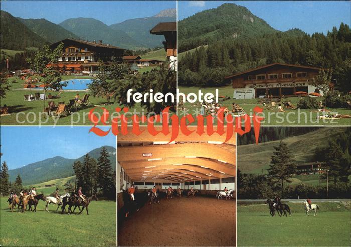 Erpfendorf Ferienhotel Laerchenhof Freibad Fitnesscenter Reiten Reithalle