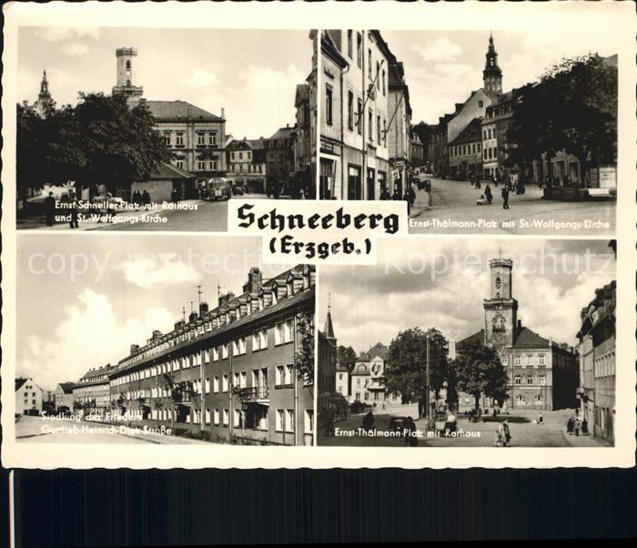 Schneeberg Erzgebirge Ernst Schneller Platz Rathaus St Wolfgang Kirche Ernst Tha