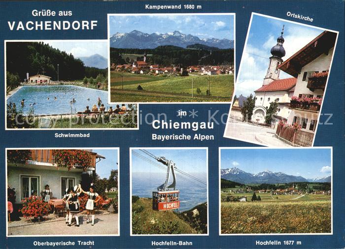 Vachendorf Oberbayern im Chiemgau mit Seilbahn Hochfelln Trachten