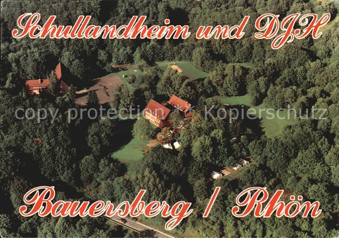 Bauersberg Schullandheim und Jugendherberge Fliegeraufnahme
